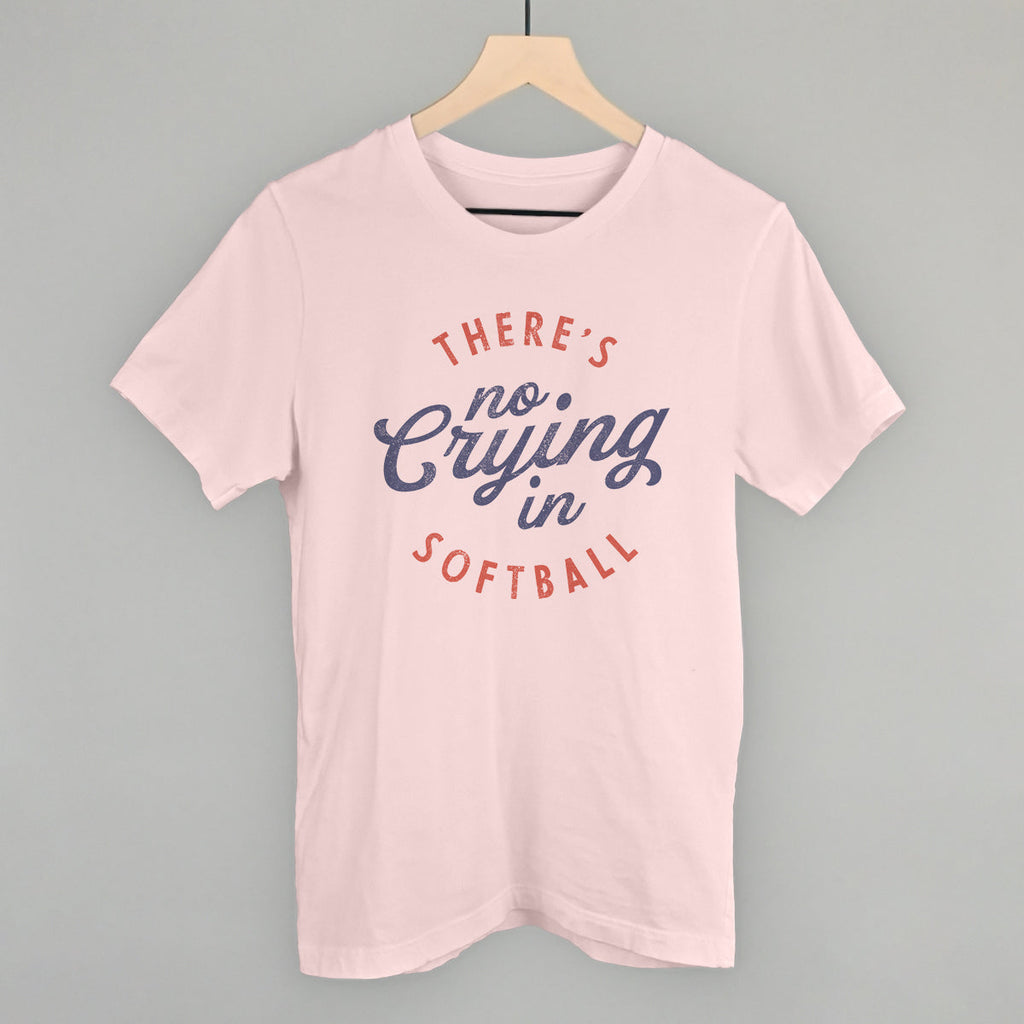 There'S No Crying Softball T-Shirts