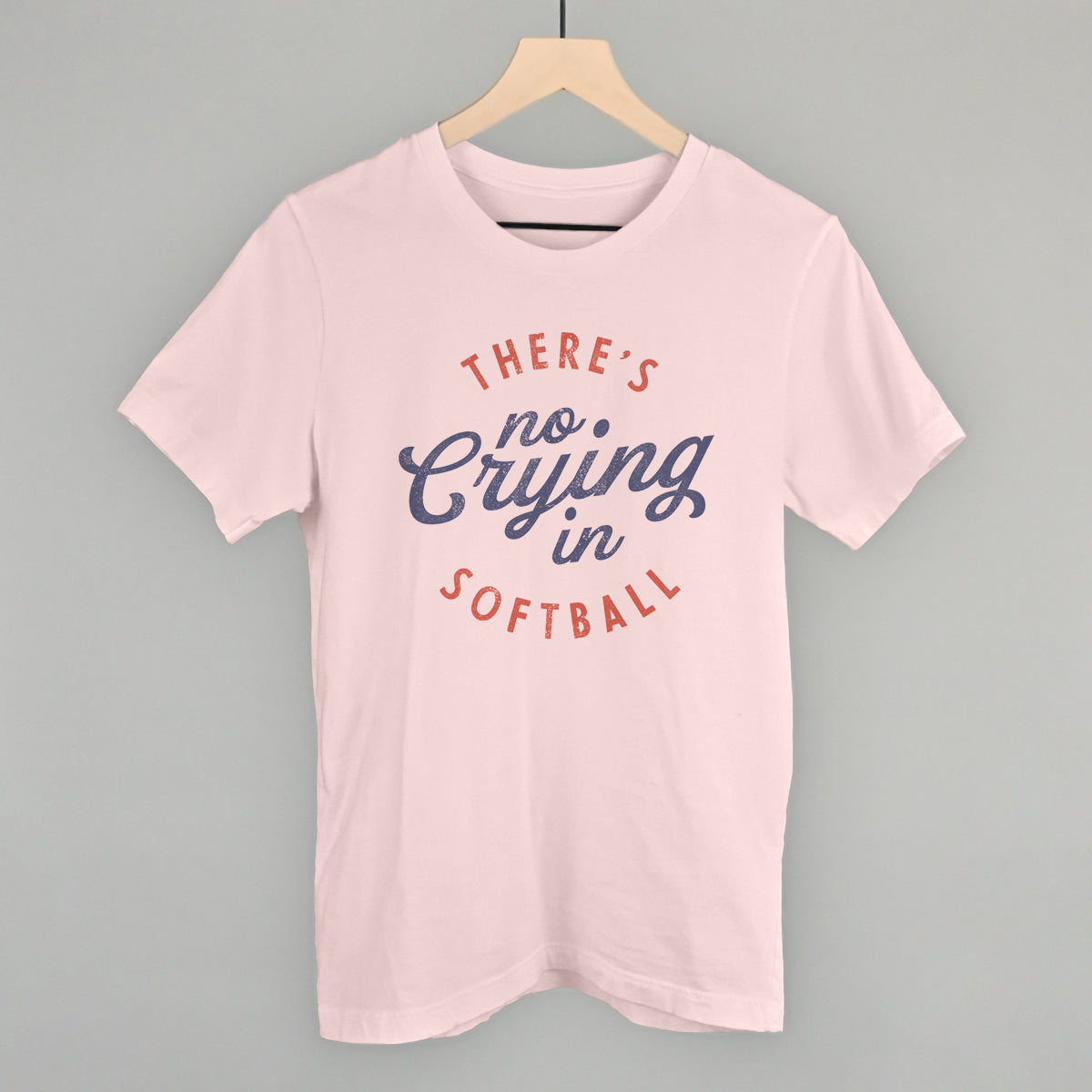 There'S No Crying Softball T-Shirts