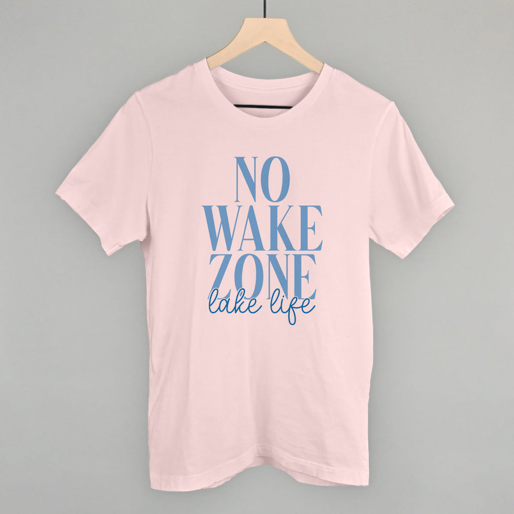 No Wake Zone Lake Life T-Shirts