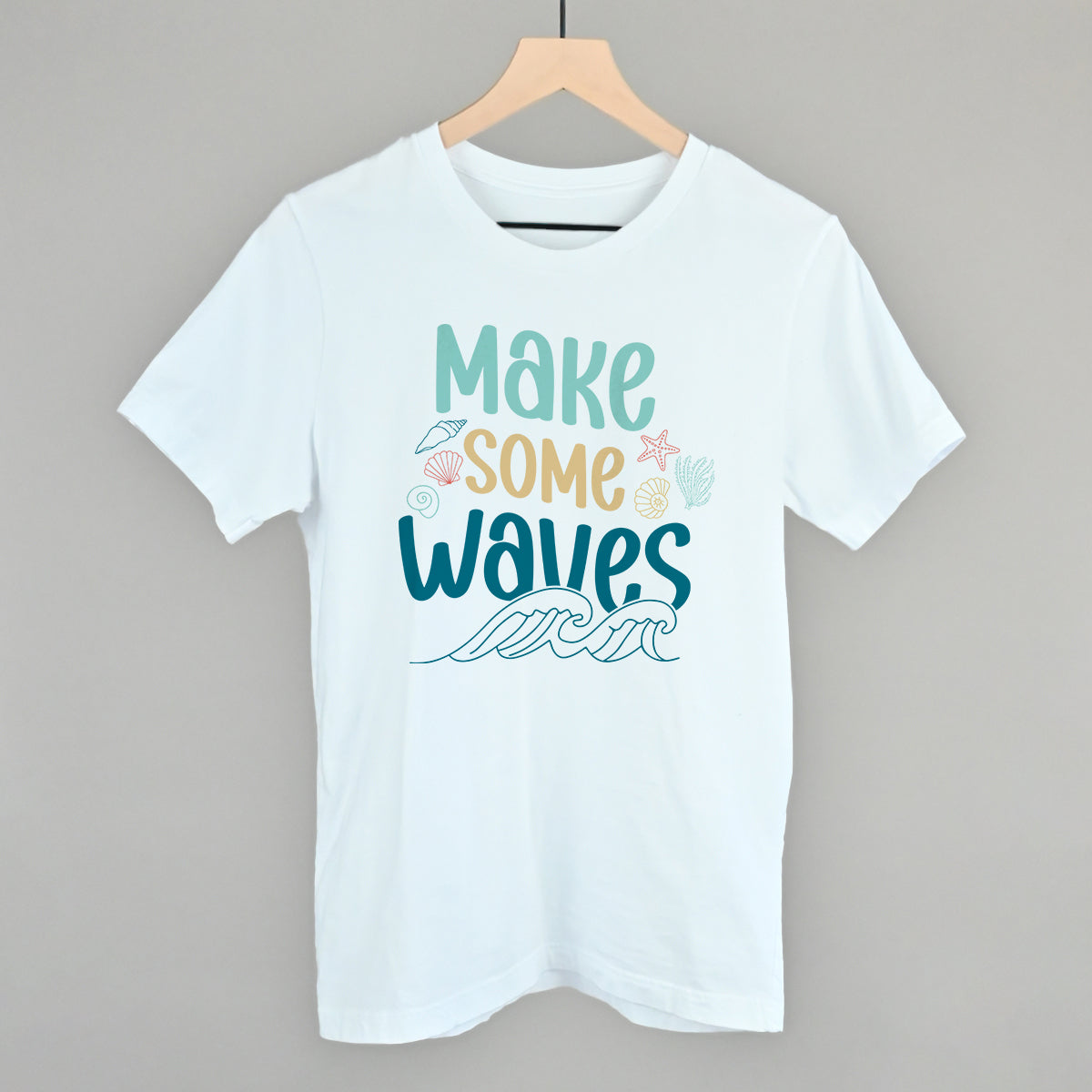 Make Some Waves T-Shirts