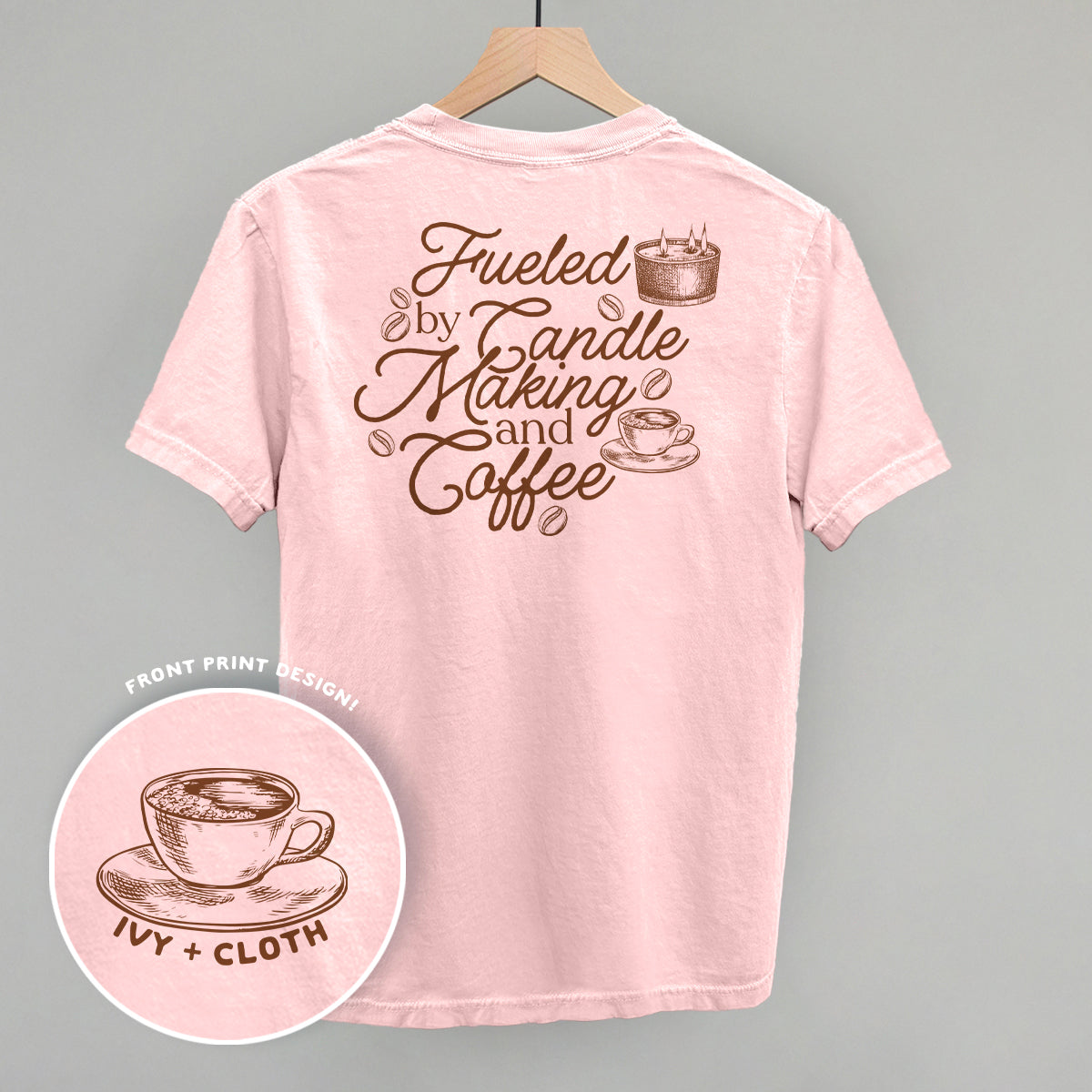 Fueled Candle Making Coffee (Back Print) T-Shirts