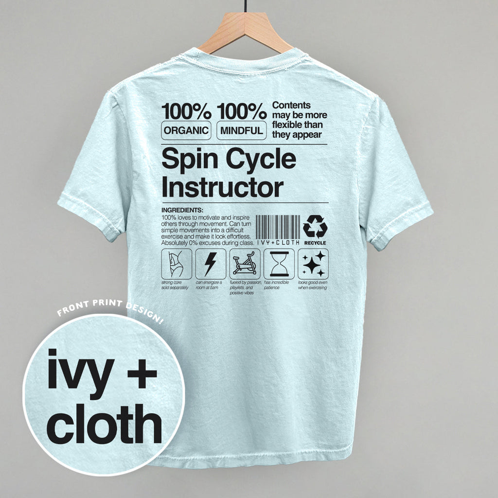 Spin Cycle Instructor Nutrition Facts (Back Print) T-Shirts