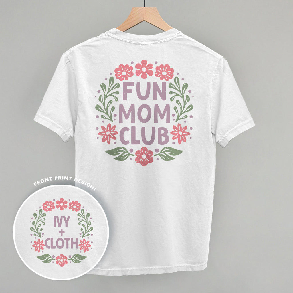 Fun Mom Club Floral (Back Print) T-Shirts