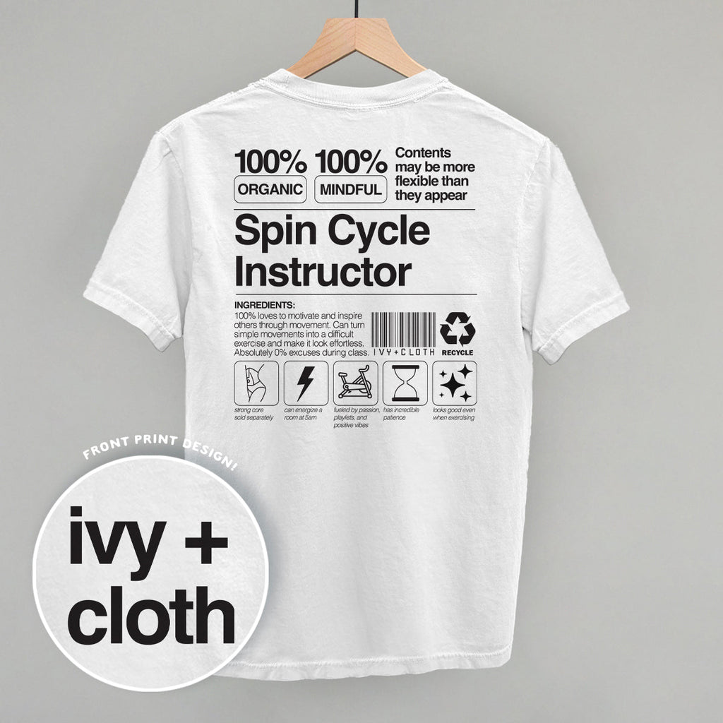Spin Cycle Instructor Nutrition Facts (Back Print) T-Shirts