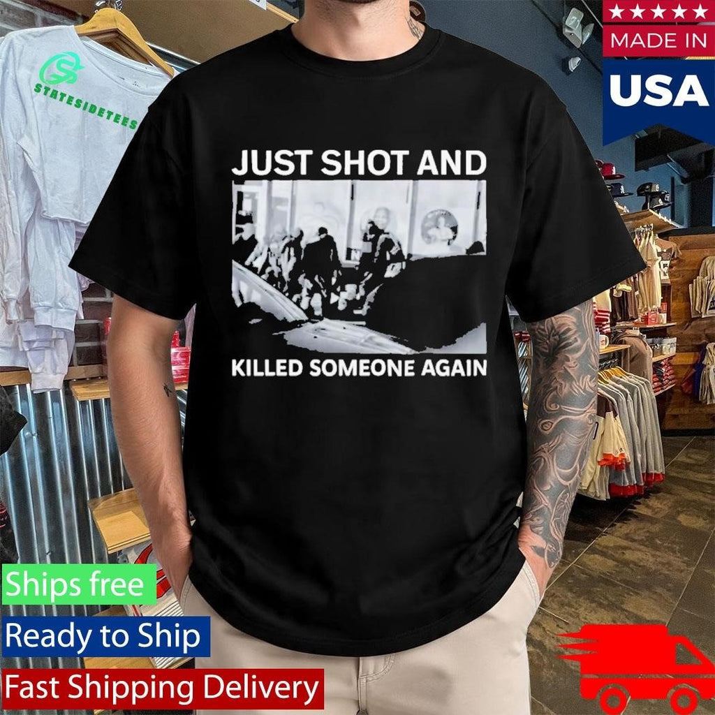 ICE Just Shot And Killed Someone Again Shirt Unisex , , , Long Sleeve Tee
