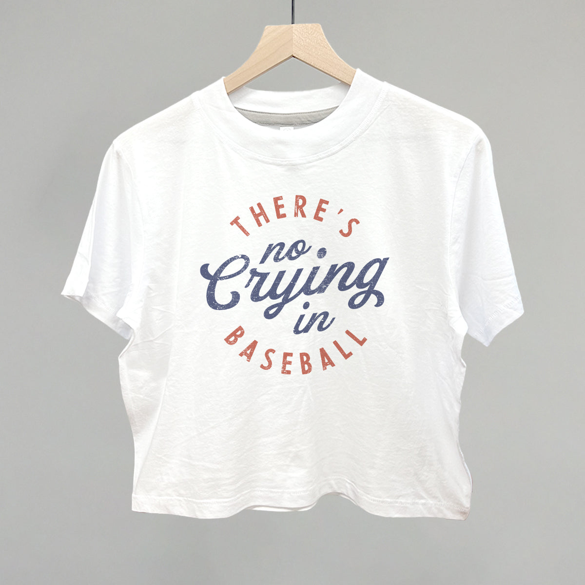 There'S No Crying Baseball T-Shirts