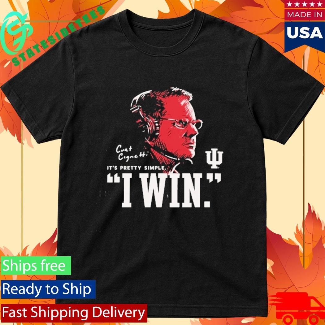 IU Football Curt Cignetti I Win Shirt Unisex , , , Long Sleeve Tee