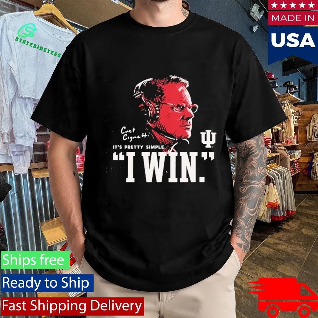 IU Football Curt Cignetti I Win Shirt Unisex , , , Long Sleeve Tee