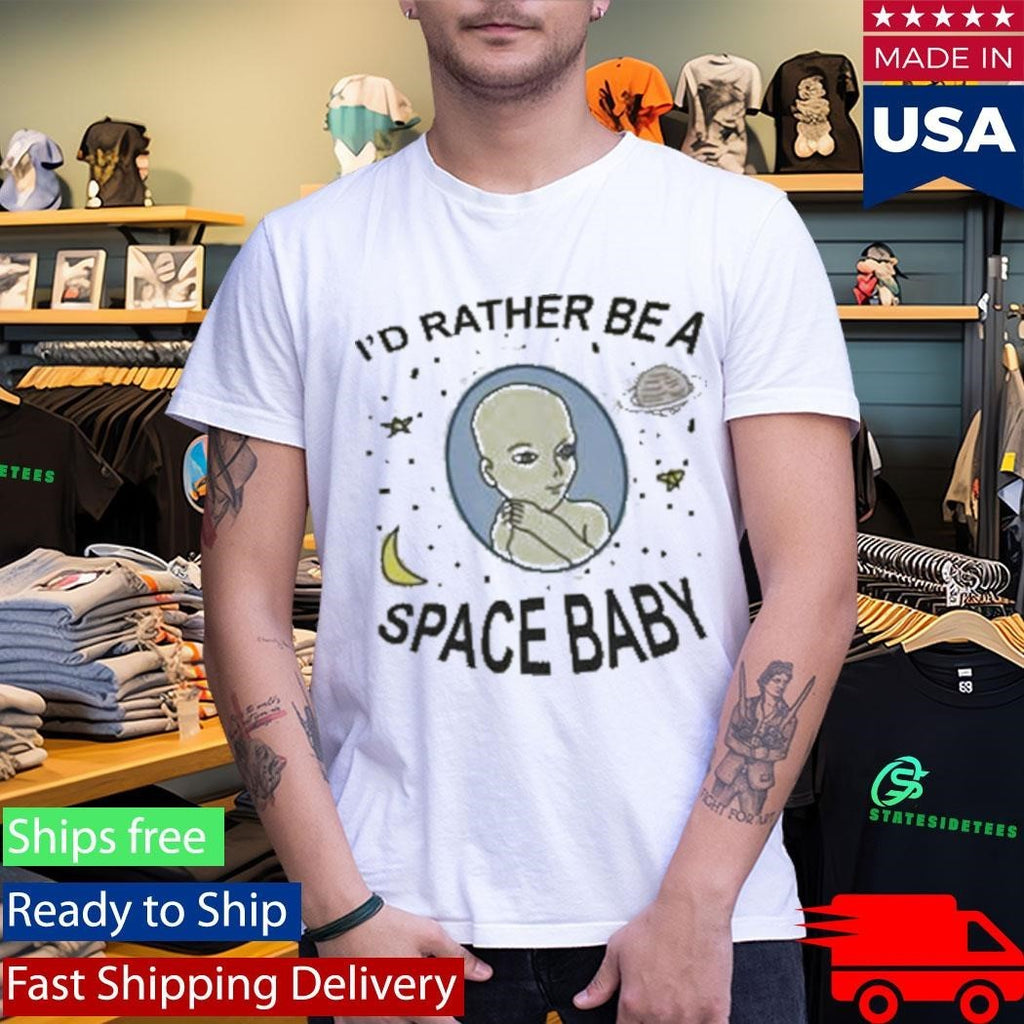 I’d Rather Be A Space Baby Shirt Unisex , , , Long Sleeve Tee