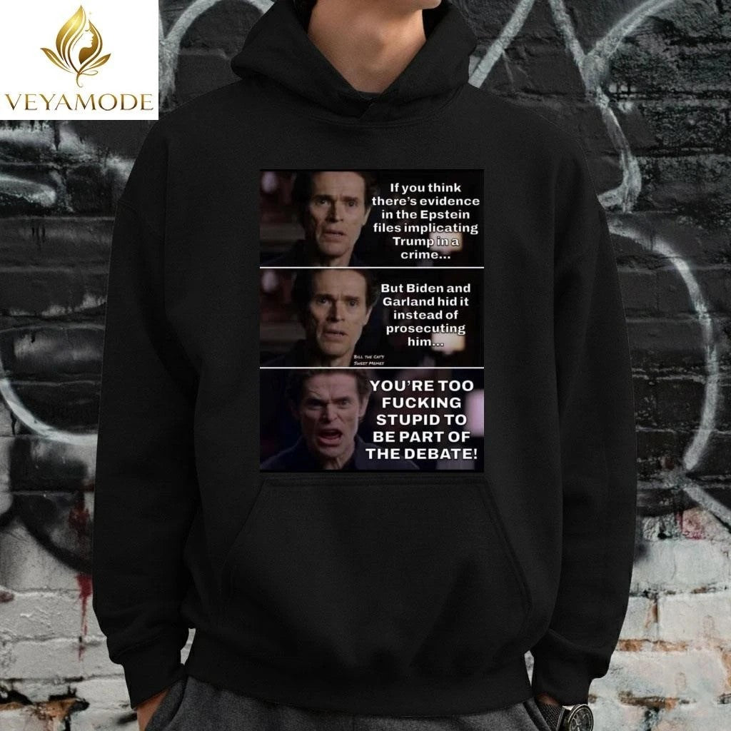 If you think there’s evidence in the Epstein files implicating Trump in a crime tee Unisex , , , Long Sleeve Tee