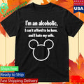 I’m An Alcoholic I Can’t Afford To Be Here And I Hate My Wife Shirt Unisex , , , Long Sleeve Tee