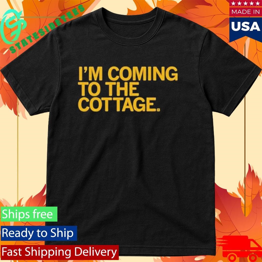 I’m Coming To The Cottage Shirt Unisex , , , Long Sleeve Tee
