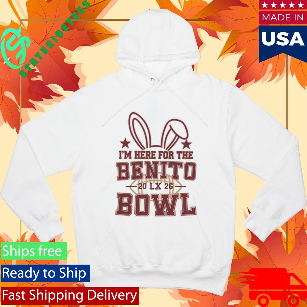 I’m Here for the Benito Bowl Shirt Unisex , , , Long Sleeve Tee