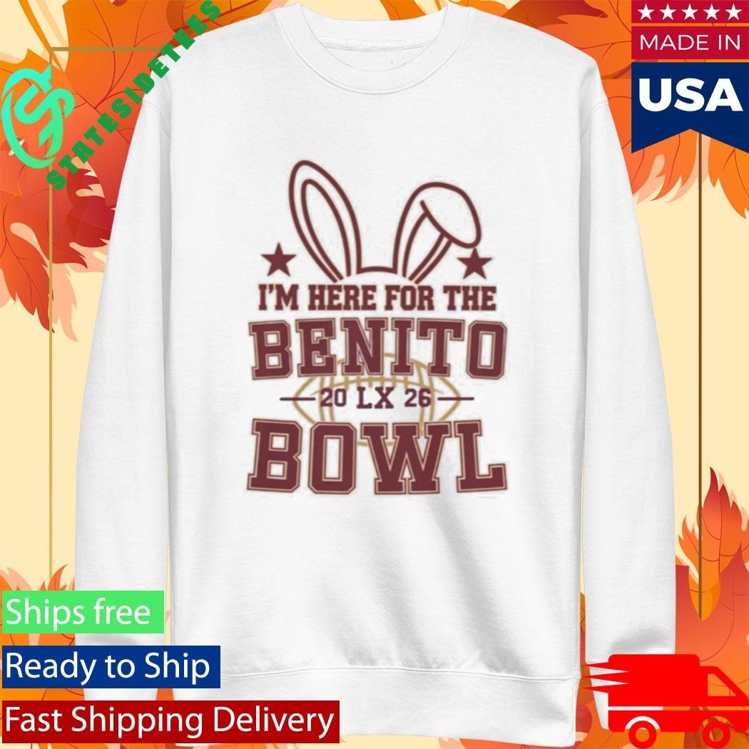 I’m Here for the Benito Bowl Shirt Unisex , , , Long Sleeve Tee