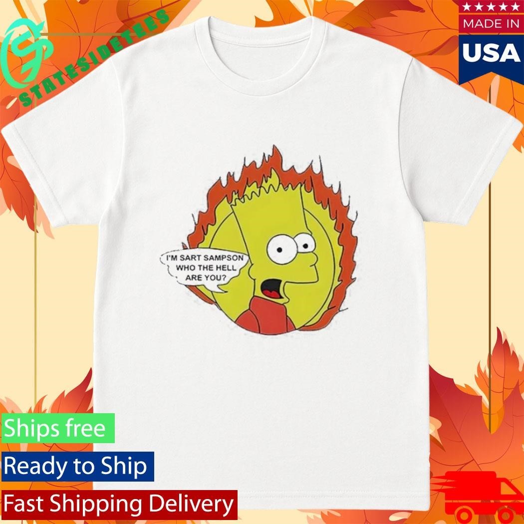 Im Sart Sampson Who The Hell Are You Shirt Unisex , , , Long Sleeve Tee