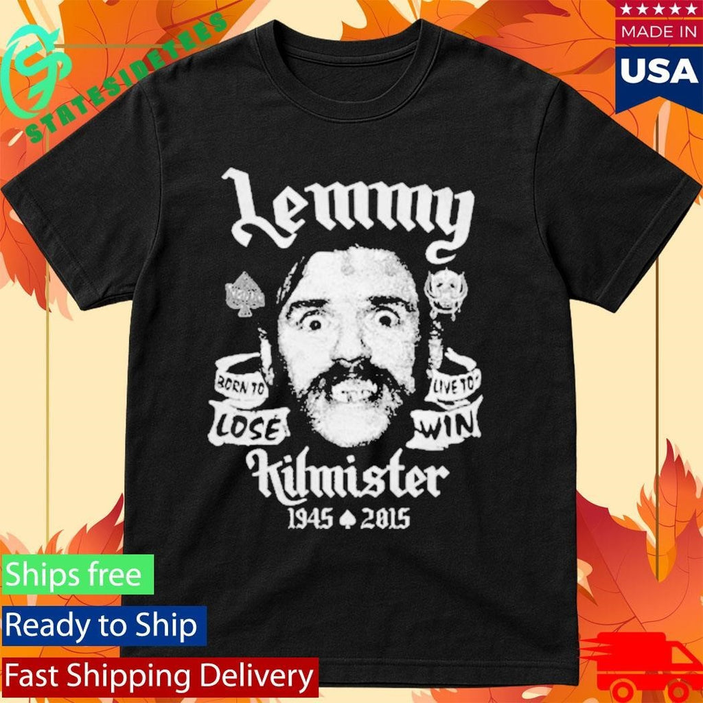 Imotorhead Born To Lose Live To Win Shirt Unisex , , , Long Sleeve Tee