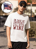 In Case Of Emergency Fill With Wine Shirt