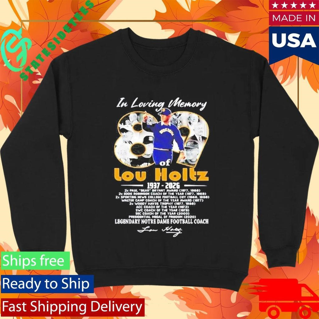 In Loving Memory 89 Years Lou Holtz 1937-2026 Legendary Notre Dame Fighting Irish Football Coach Shirt
