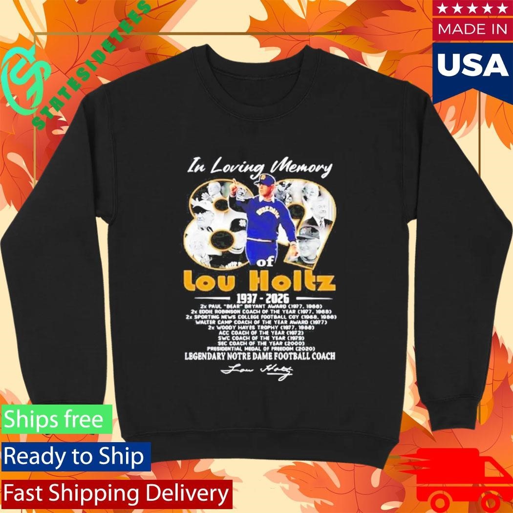 In Loving Memory 89 Years Lou Holtz 1937-2026 Legendary Notre Dame Fighting Irish Football Coach Shirt