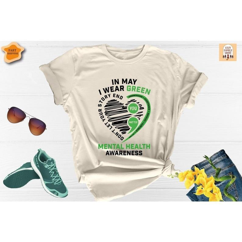 May I Green Mental Health Awareness Shirt Mental Health Shirt Anxiety Shirt Therapist Shirt Bipolarism Shirt T-Shirts