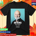 In Memoriam Rob Reiner Rest In Place 19472025 The Bulwark Poster Shirt Unisex , , , Long Sleeve Tee