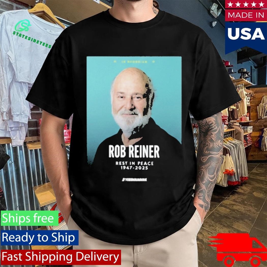 In Memoriam Rob Reiner Rest In Place 19472025 The Bulwark Poster Shirt Unisex , , , Long Sleeve Tee