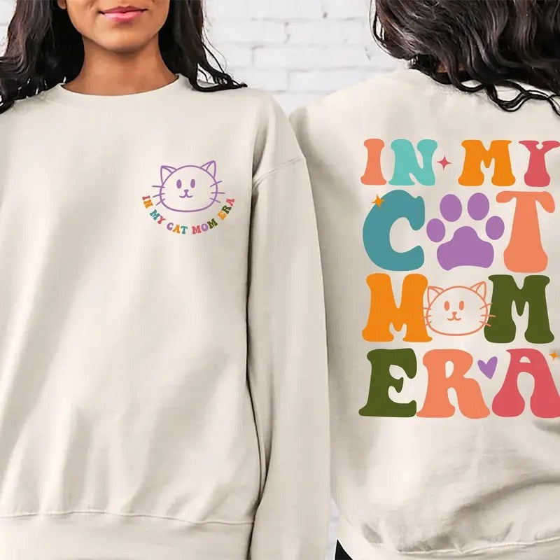 My Cat Mom Era Cat Mom Era Shirt Dog Mom Funny Mom Cat Mom T-Shirts