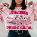 October Even Ghost Pink Shirt October We Pink Sweashirt Breast Cancer Breast Cancer Awareness Cancer Support Shirt Breast Cancer Month Halloween Ghost T-Shirts