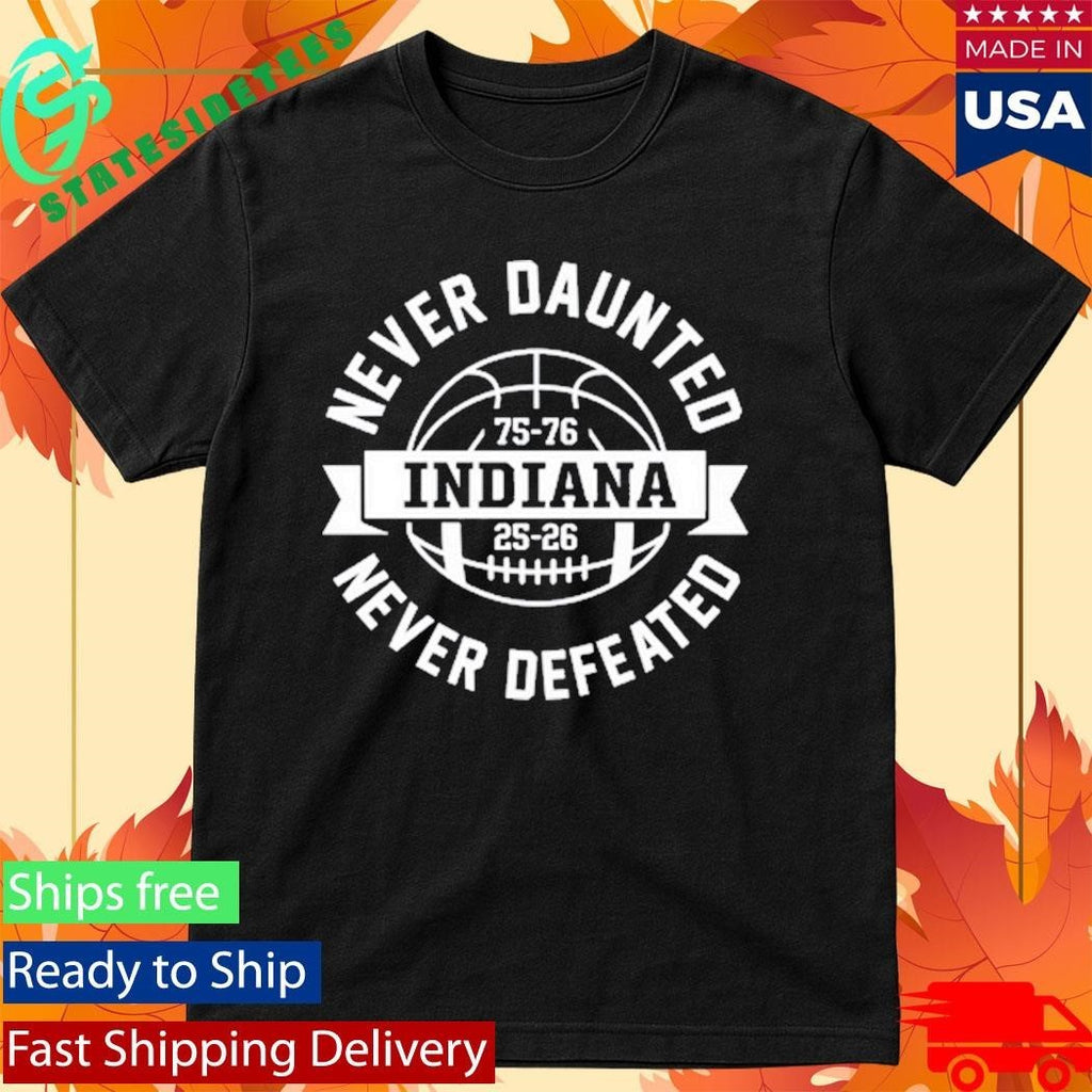 Indiana Never Daunted Never Defeated 50 Years in the Making Shirt Unisex , , , Long Sleeve Tee