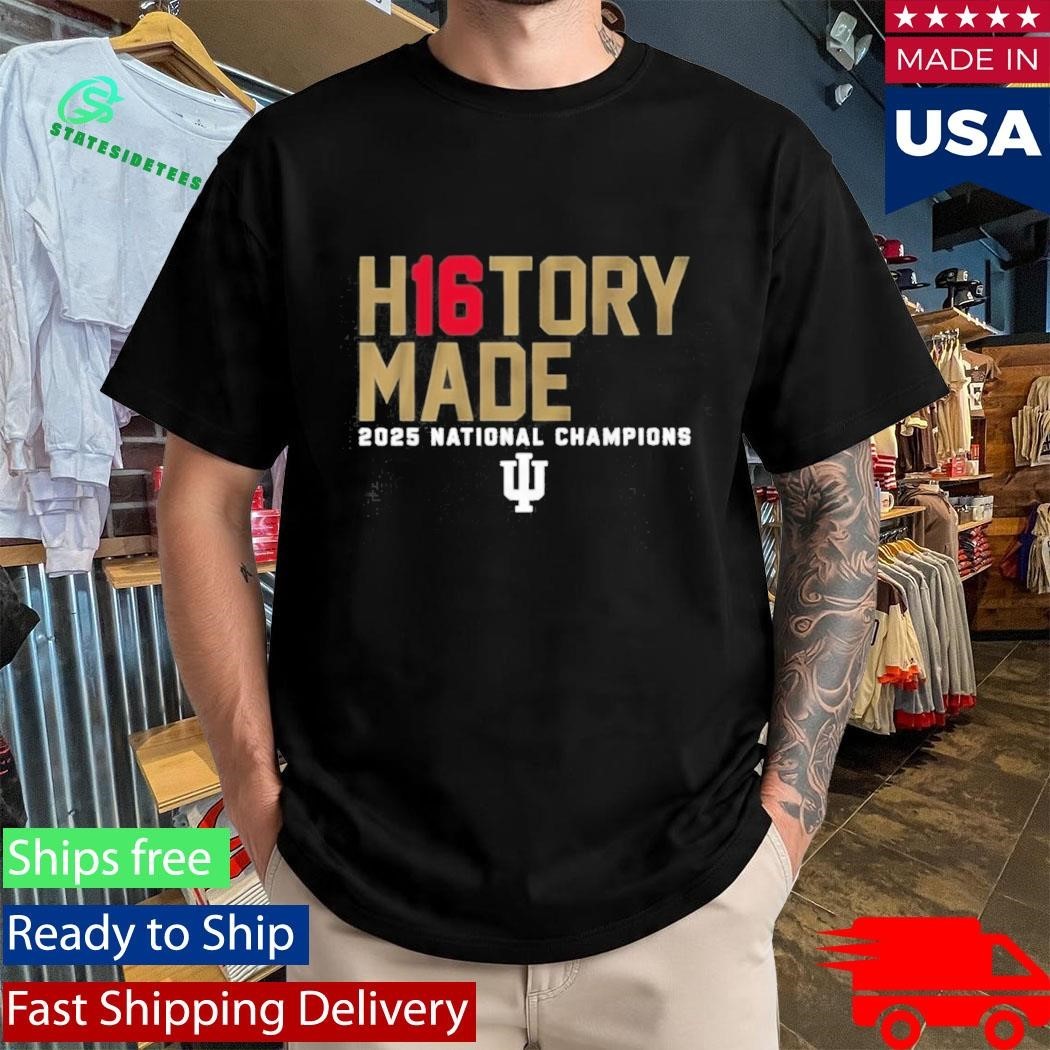 Indiana University Hoosiers H16tory Made 2025 National Champions Shirt Unisex , , , Long Sleeve Tee