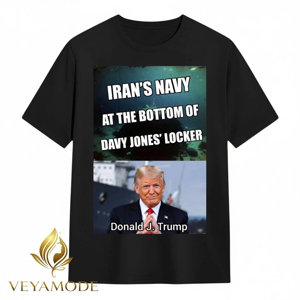 Iran’s navy at the bottom of Davy Jone’s locker Donald Trump tee Unisex , , , Long Sleeve Tee