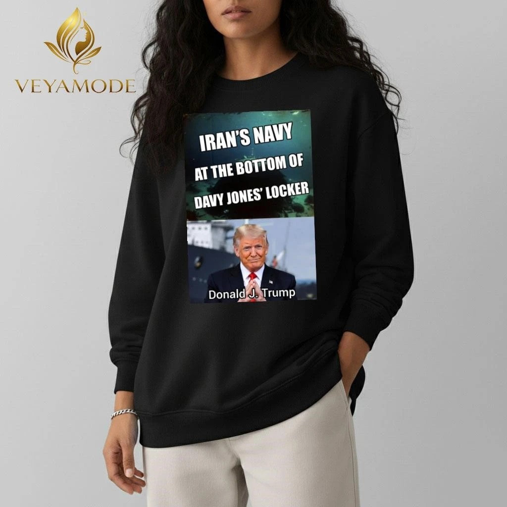 Iran’s navy at the bottom of Davy Jone’s locker Donald Trump tee Unisex , , , Long Sleeve Tee