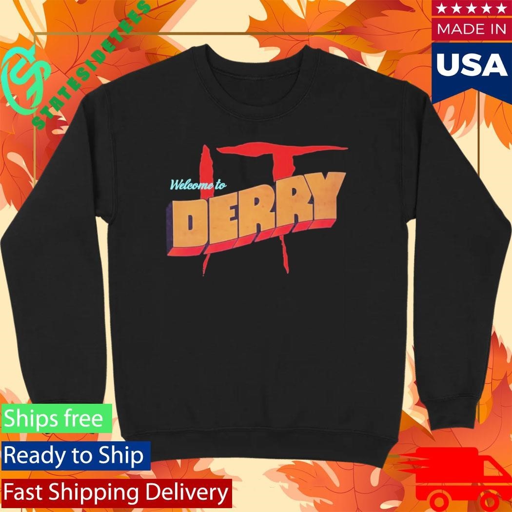 It Welcome To Derry Horror Stephen King Pennywise Shirt Unisex , , , Long Sleeve Tee