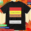 It’s Okay To Be Native Shirt Unisex , , , Long Sleeve Tee
