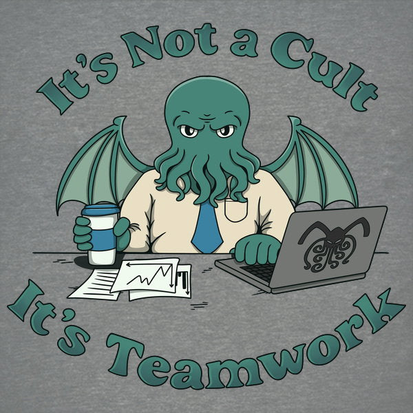 Its Not A Cult Its Teamwork