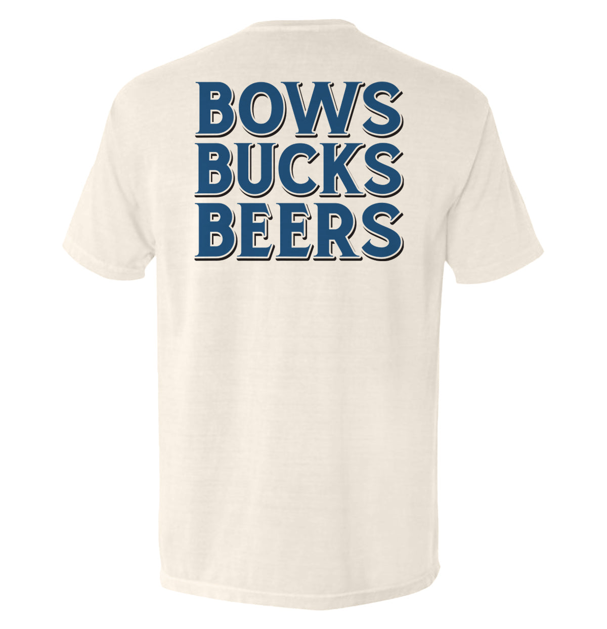 Bows Bucks Beers T-Shirts