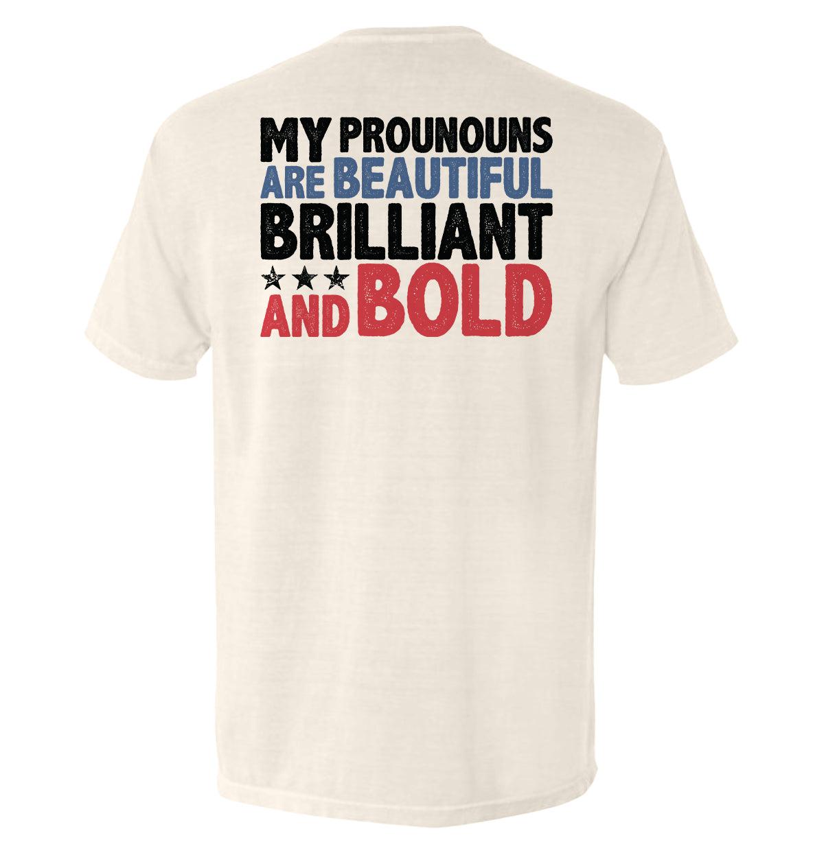 My Pronouns Are Brilliant Bold T-Shirts
