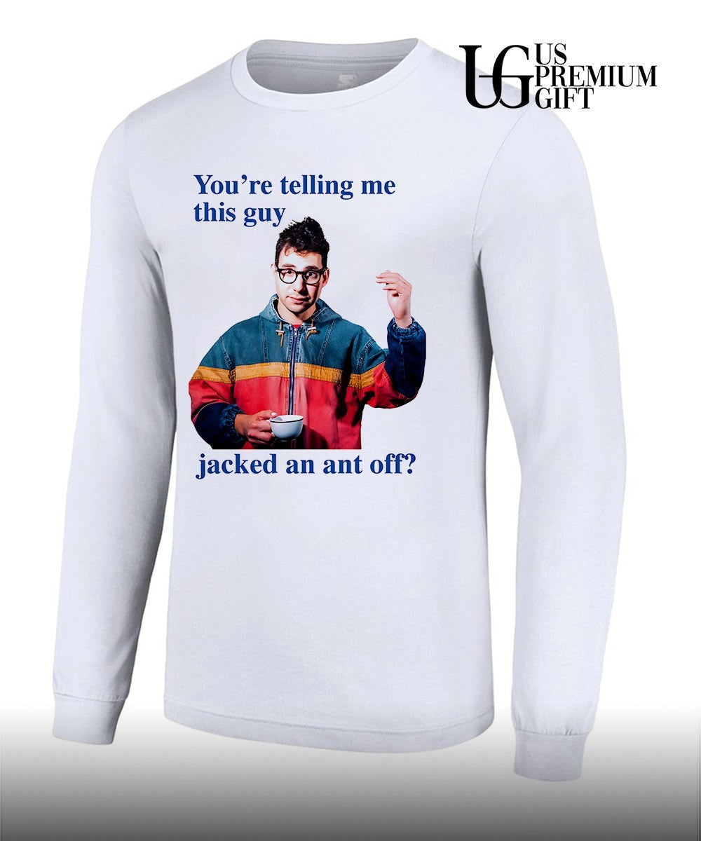 Jack Antonoff you’re telling me this guy jacked an ant off shirt
