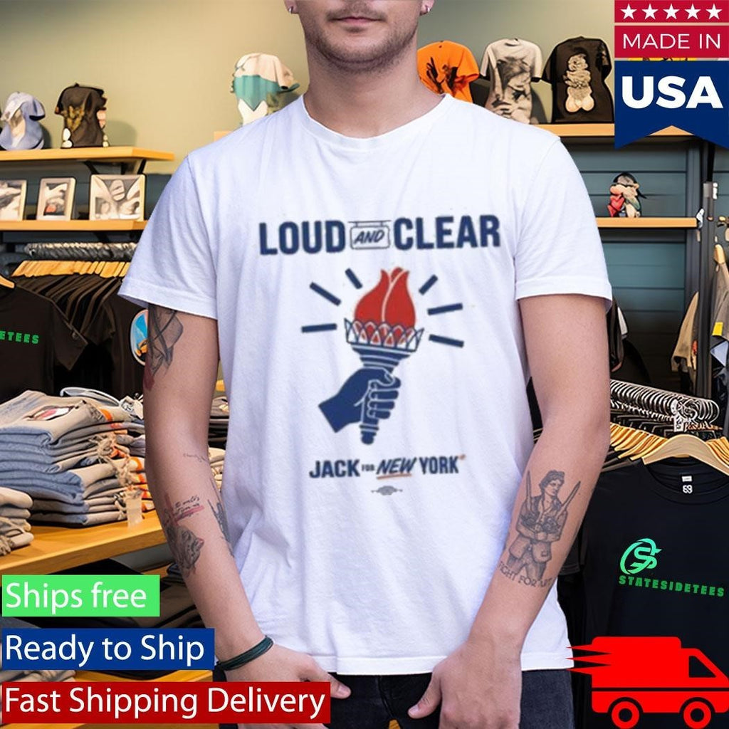 Jack For New York Loud And Clear Shirt Unisex , , , Long Sleeve Tee