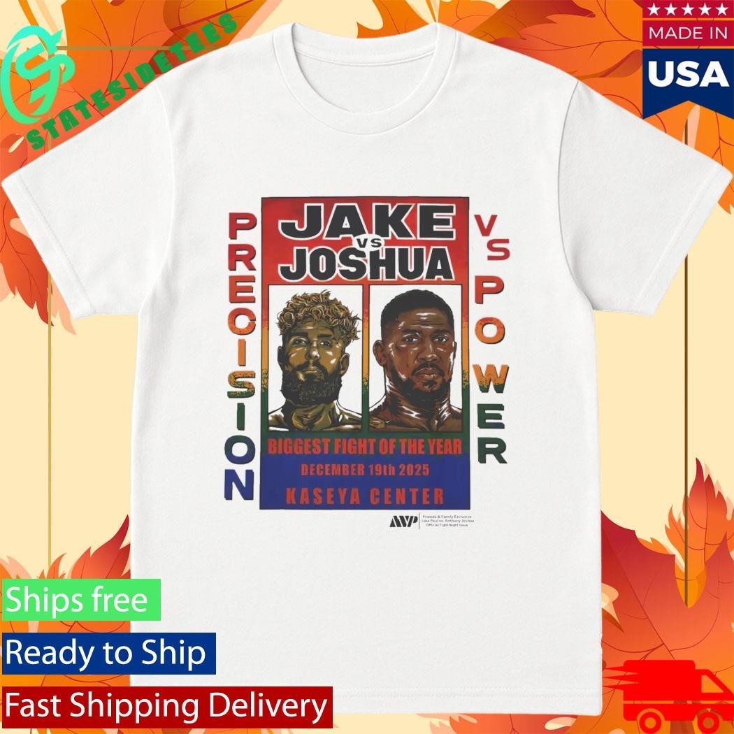 Jake vs Joshua Precision Vs Power Biggest Fight Of the Year Shirt Unisex , , , Long Sleeve Tee