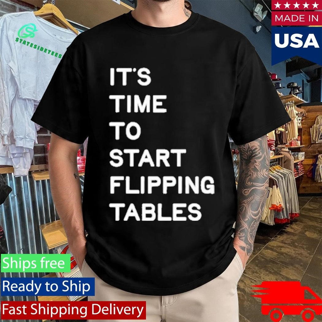 James Talarico Start Flipping Tables Shirt Unisex , , , Long Sleeve Tee