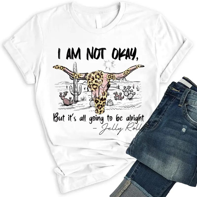 Jelly Shirt I Am Not Okay But 'S All Going Be Alright Shirt 2 Sides Country Music Concert T-Shirts