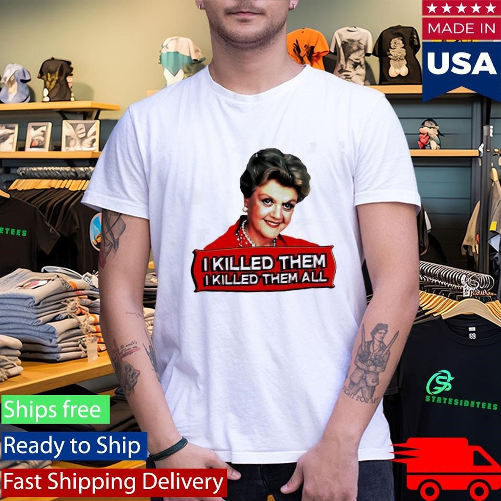 Jessica Fletcher I Kill Them I Killed Them All Shirt Unisex , , , Long Sleeve Tee