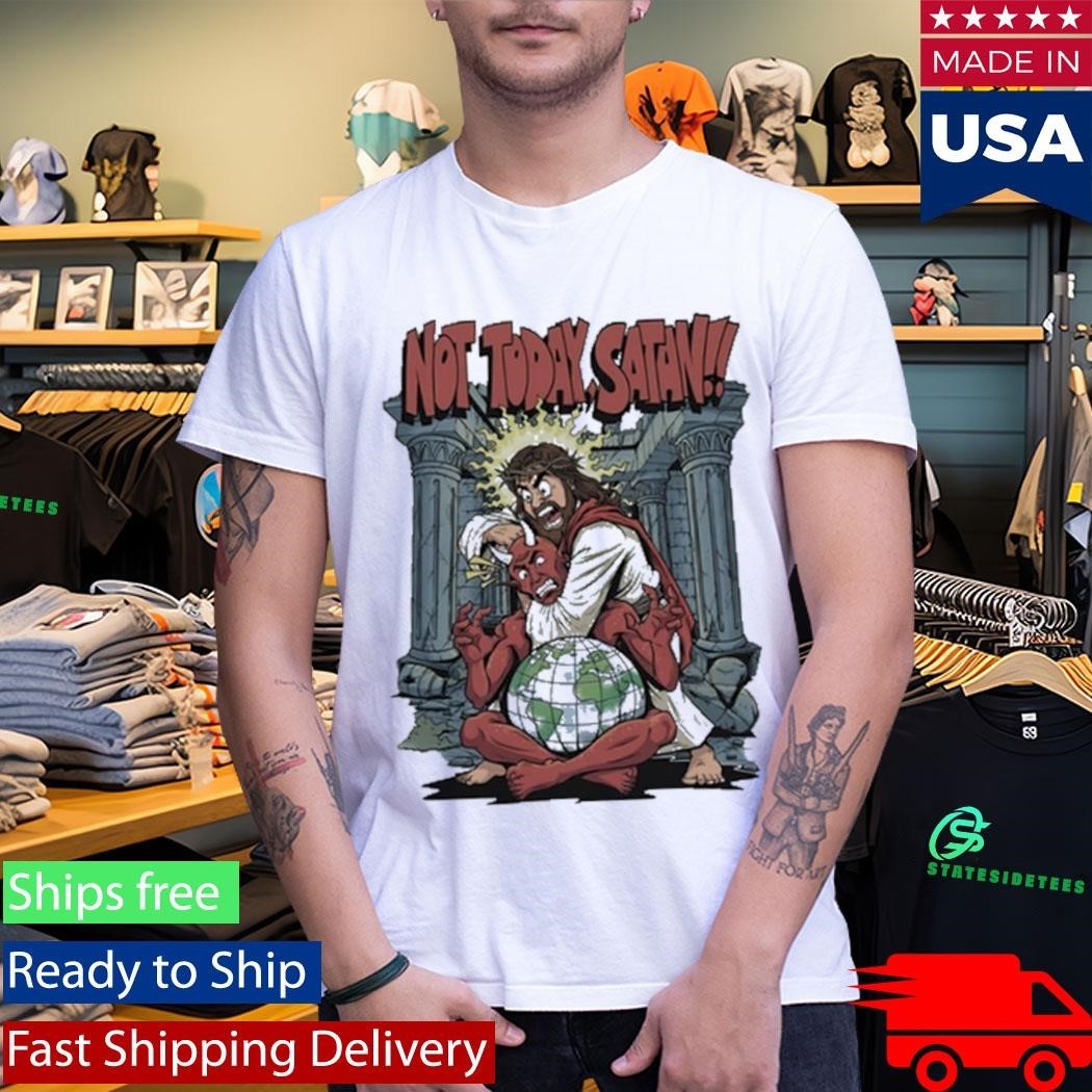 Jesus Not Today Satan Shirt Unisex , , , Long Sleeve Tee