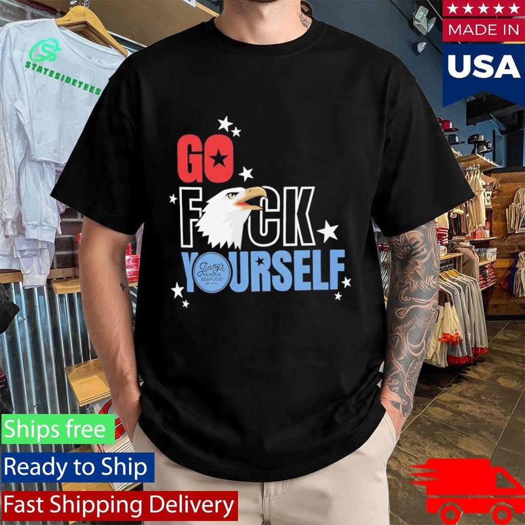 Jimmy’s Famous Seafood Go Fuck Yourself Shirt Unisex , , , Long Sleeve Tee