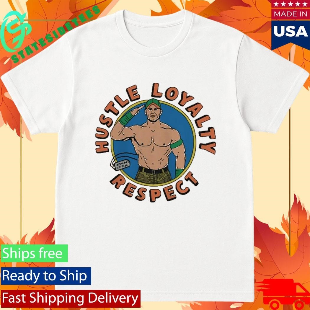 John Cena Hustle Loyalty Respect Shirt Unisex , , , Long Sleeve Tee