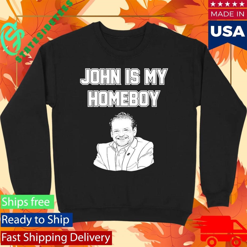 John Is My Homeboy Go Hawks Shirt Unisex , , , Long Sleeve Tee