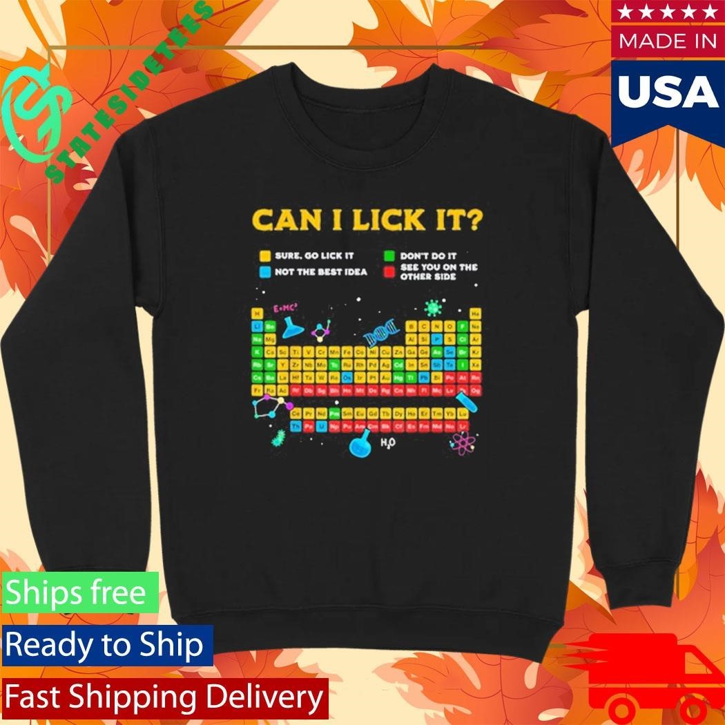Johnna Can I Lick It Periodic Table Shirt Unisex , , , Long Sleeve Tee