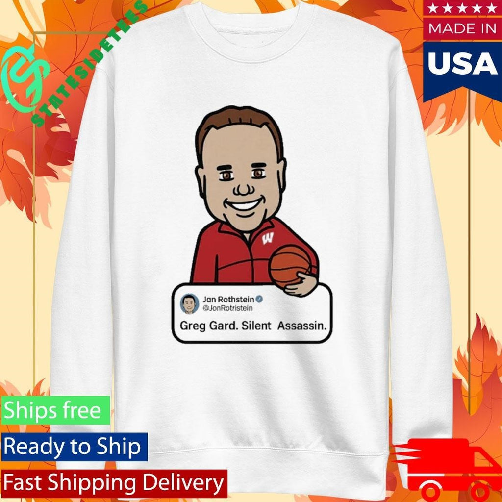 Jon Rothstein Greg Gard Silent Assassin shirt Unisex , , , Long Sleeve Tee