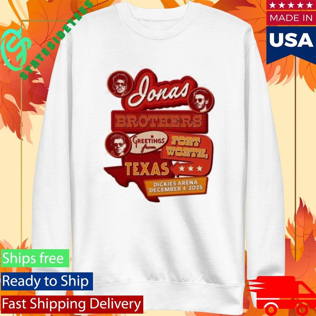 Jonas Brothers Greetings From Your Hometown Fort Worth Tx Shirt Unisex , , , Long Sleeve Tee